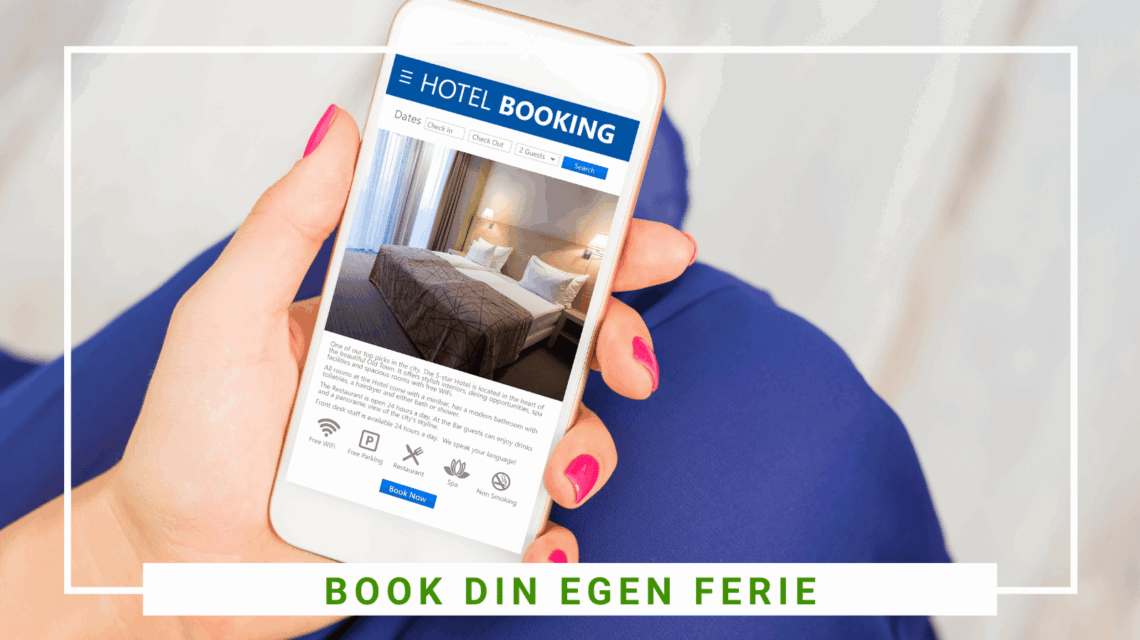 Book din egen ferie - sådan gør du - SidderUnderEnPalme