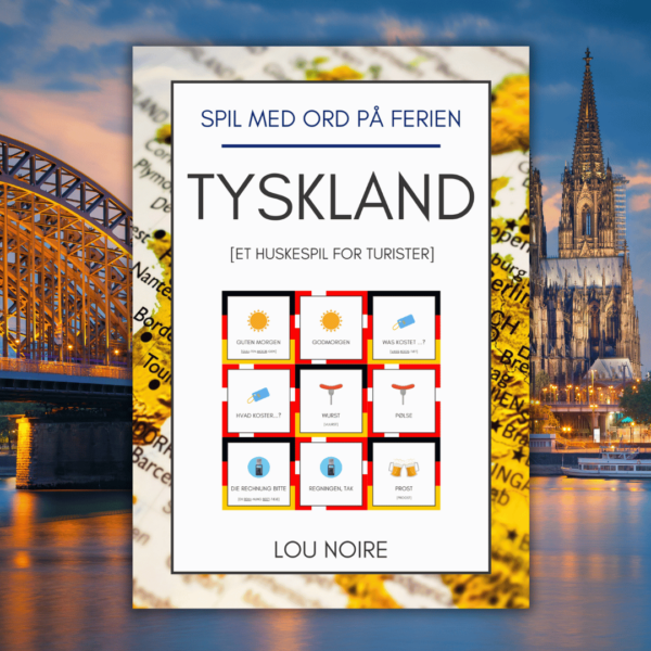 Cover - Spil med ord på ferien - Tyskland - Lou Noire Cover - Spil med ord på ferien - Tyskland - Lou Noire