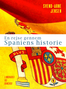 En rejse gennem Spaniens historie