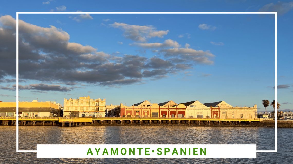 En dagstur til Ayamonte - tips til seværdigheder, shopping og restauranter - SidderUnderEnPalme