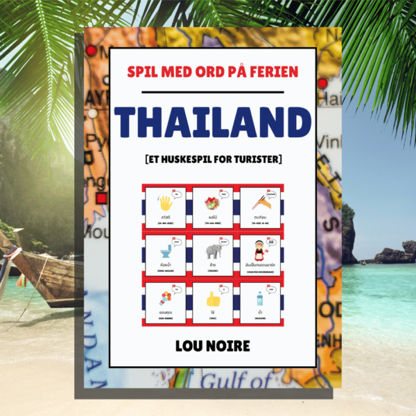 Spil-med-ord-paa-ferien-Thailand-Lou-Noire-Cover Spil-med-ord-paa-ferien-Thailand-Lou-Noire-Cover