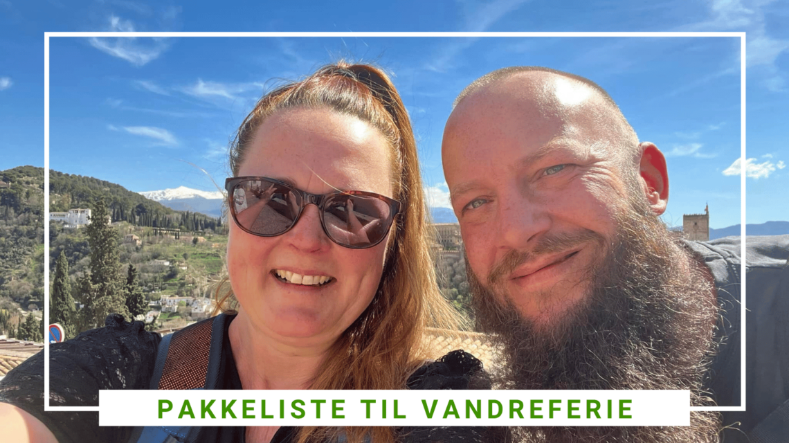 Pakkeliste til vandreferie ved Middelhavet - hvad skal du have med? - SidderUnderEnPalme